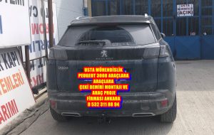 3008 PEUGEOT ÇEKİ DEMİRİ TAKMA MONTAJI VE ARAÇ PROJE ANKARA USTA MÜHENDİSLİK 05323118894