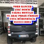 RANCER-FORD-RANCER-KAMYONET-ARACA-CEKI-KANCA-DEMIRI-TAKMA-MONTAJI-VE-ARAC-PROJE-FİRMASI- USTA-MUHENDISLIK-ANKARA- 05323118894