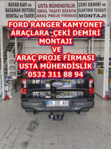 Ford ranger kamyonet araçlara çeki demiri montajı ankara ve araç proje firması usta mühendislik ankara 05323118894