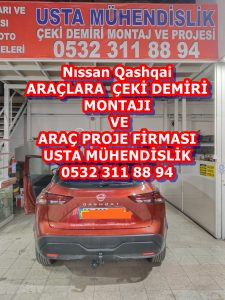 nıssan kaşkai Çeki Demiri montajı ankara çeki demiri maliyeti fiyatı projesi usta mühendislik ankara 05323118894