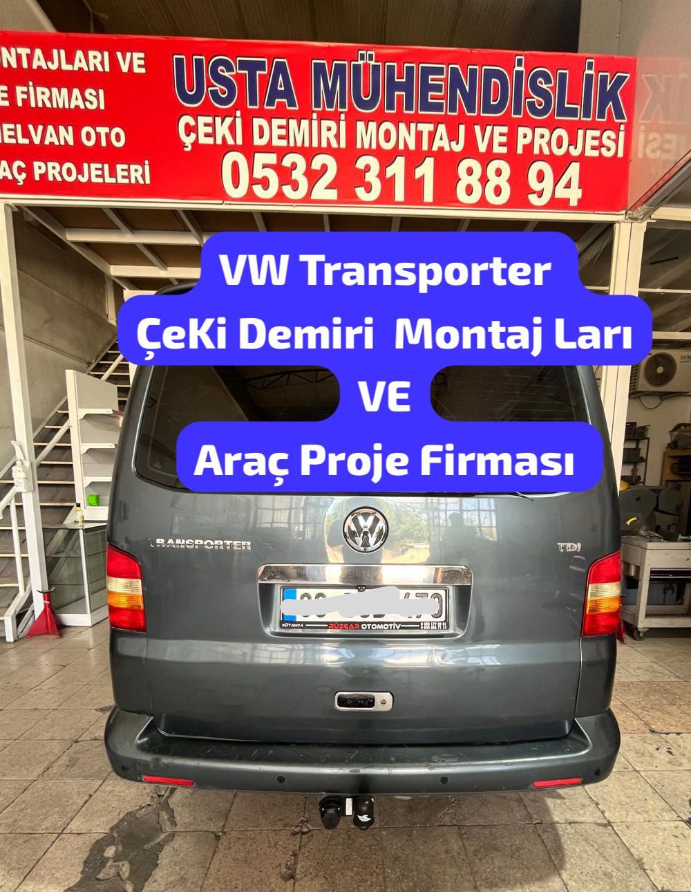 TRANSPORTER KAMYONET ARAÇLARA ÇEKİ DEMİRİ TAKMA MONTAJLARI VE ARAÇ PROJE FİRMASI ANKARA USTA NÜHENDİSLİK ANKARA05323118894
