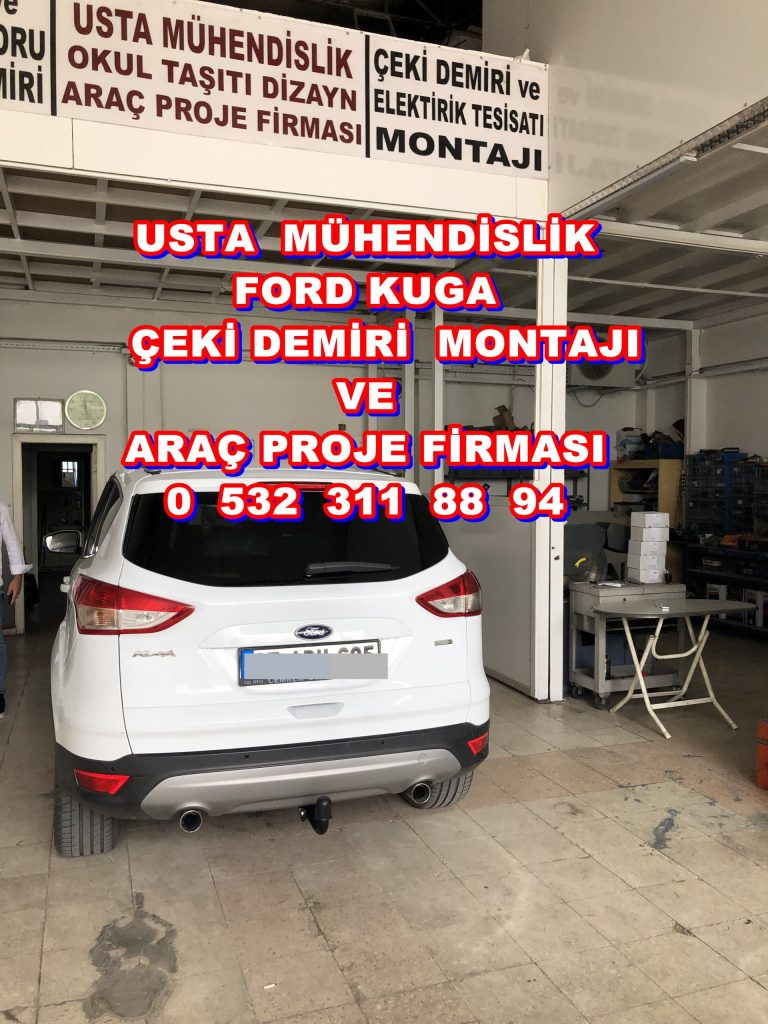 FORD-KUGA-CEKI-DEMIRI-TAKMA-BAGLAMA-MONTAJI-VE-ARAC-PROJE-FIRMASI-USTA-MUHENDISLIK
