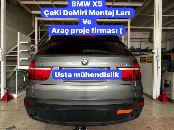x 5 bamw x 5 bmw çeki demiri takma montajı ve araç proje firması ankara USTA MÜHENDİSLİK 05323118894